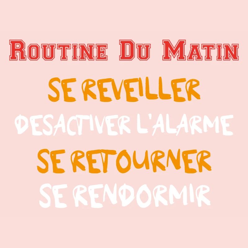 Routine du Matin - Se réveiller ... Se rendormir
