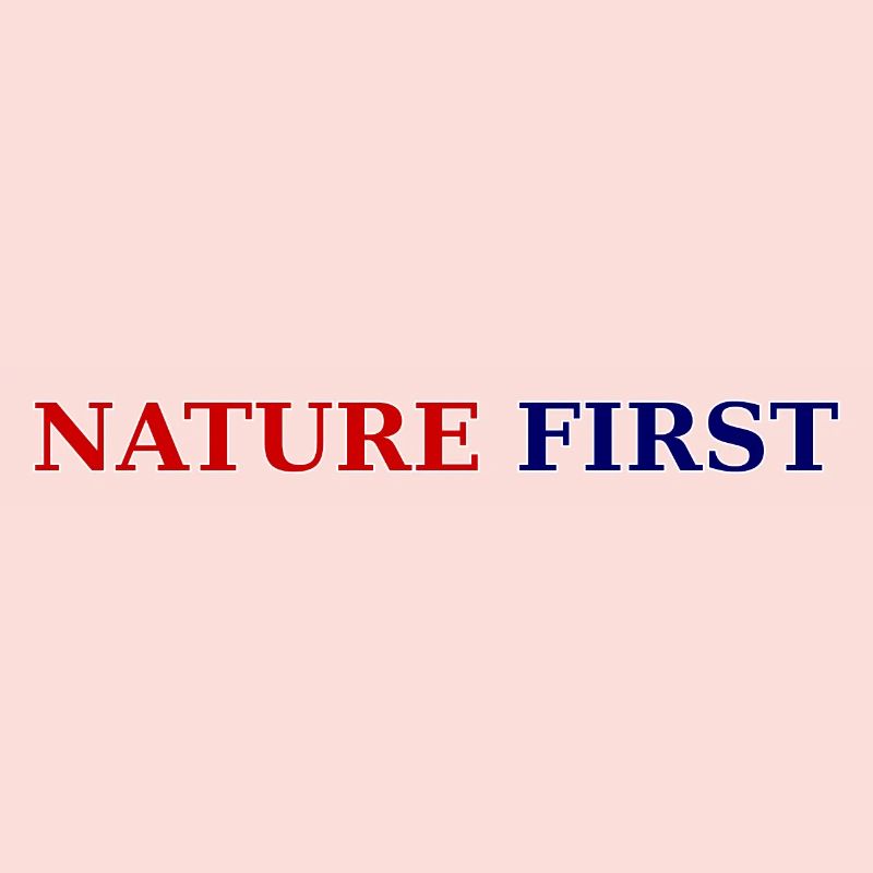 Nature First