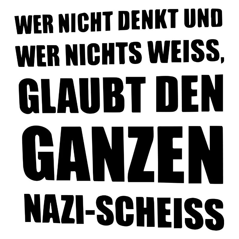 Spruch Rechts Geschenk Aufruf Protest Hass Gewalt