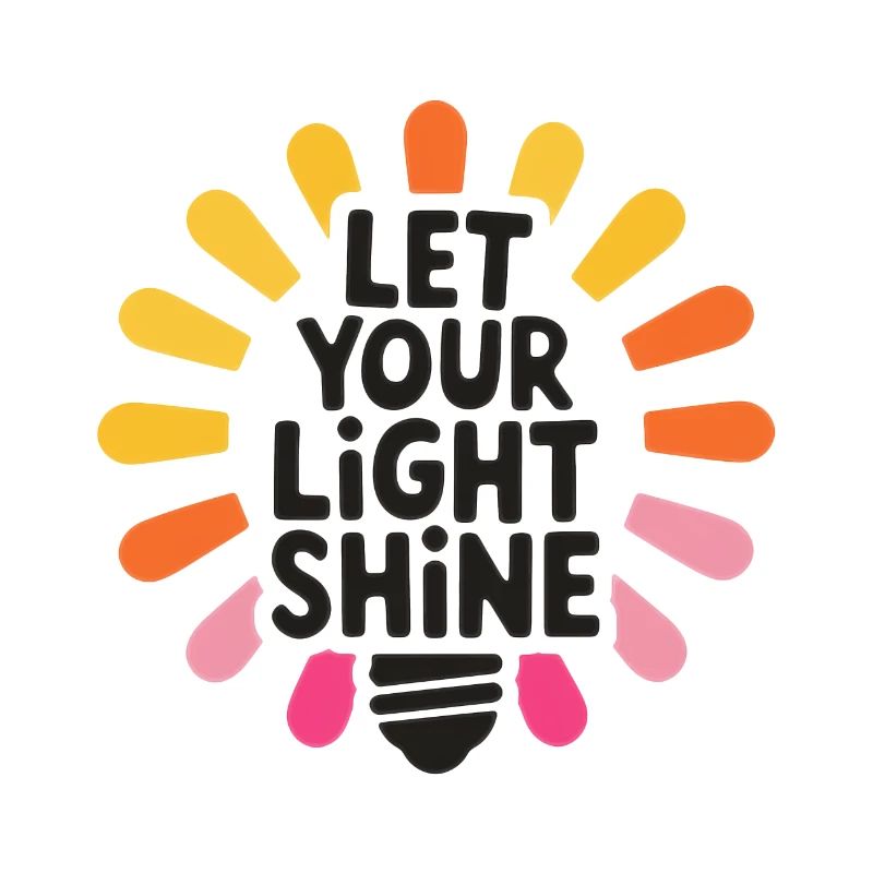 Let Your Light Shine – Glowing Light Bulb