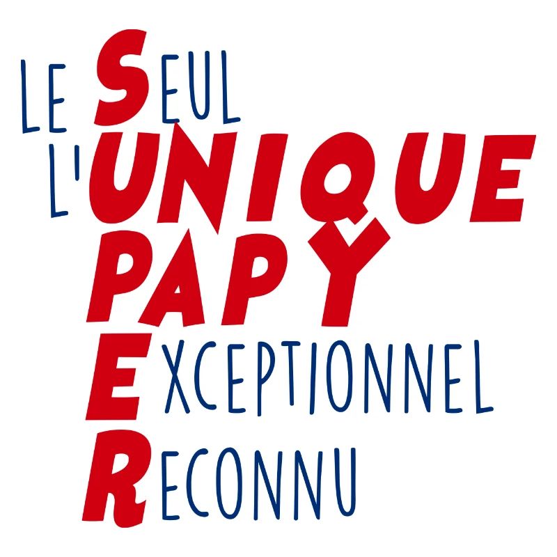 Papy Unique Exceptionnel C'est Mon Papi Le Seul