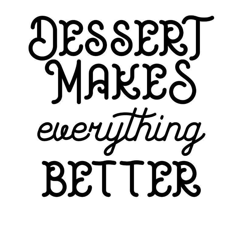 Desert makes everything better