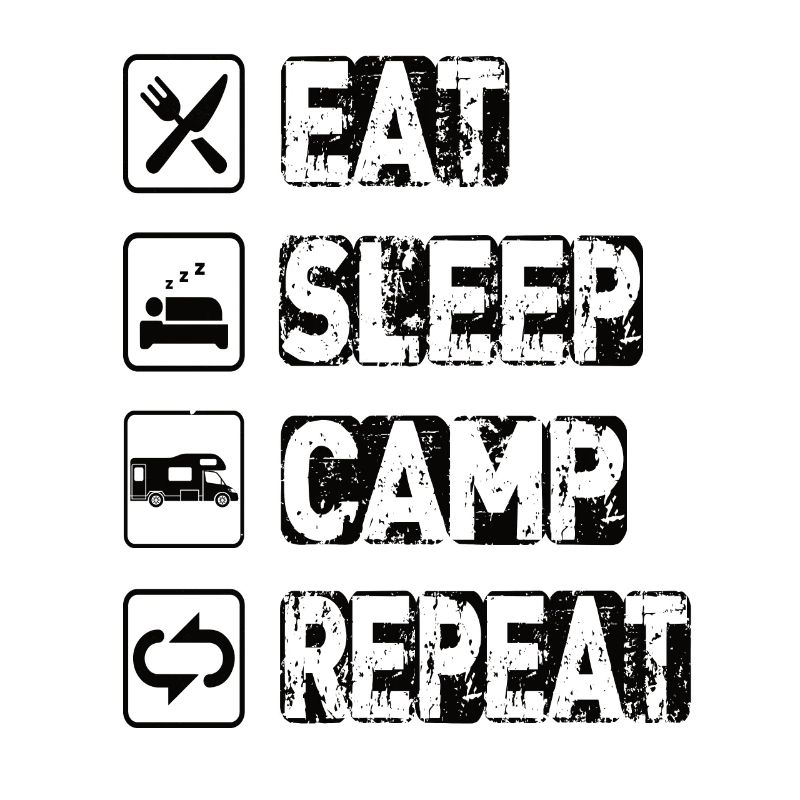 Eat Sleep Camp Repeat