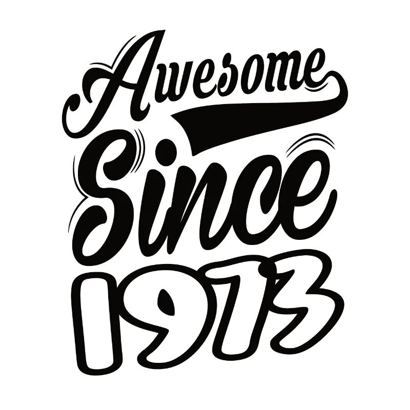 Awesome Since 1973