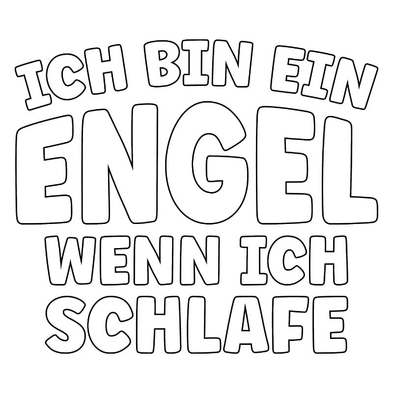 Ich bin ein Engel wenn ich schlafe