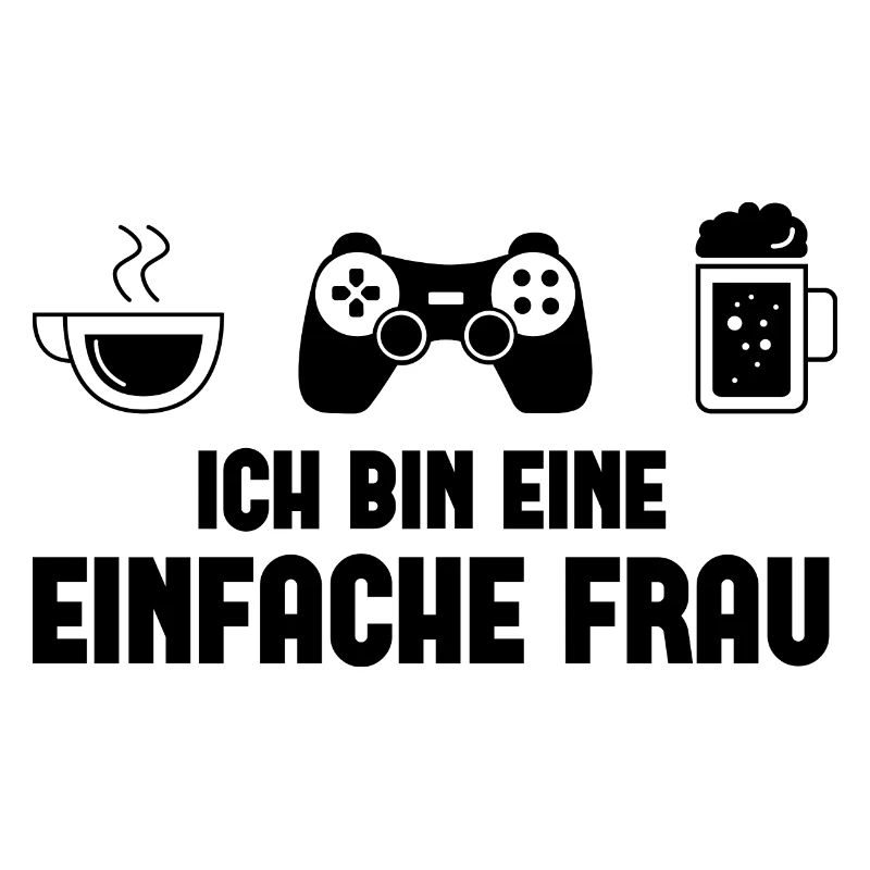 Ich bin ein Einfache Frau -