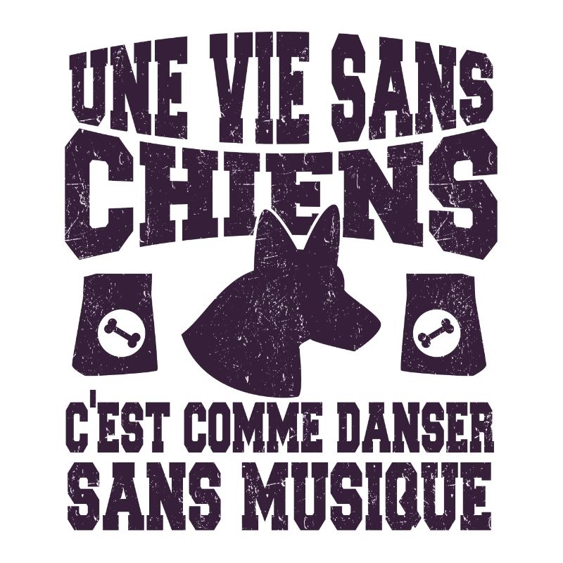 Vie Sans Chiens C'est Comme Danser Sans Musique