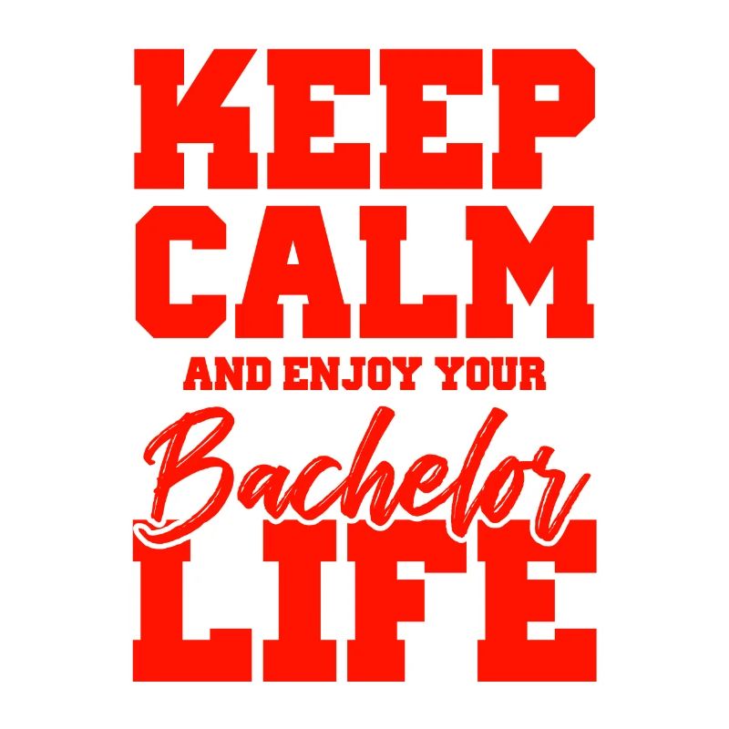 keep calm bachelor