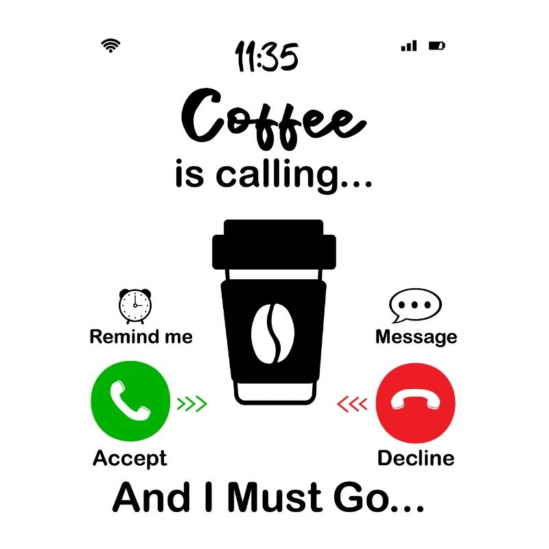 Coffee Is Calling