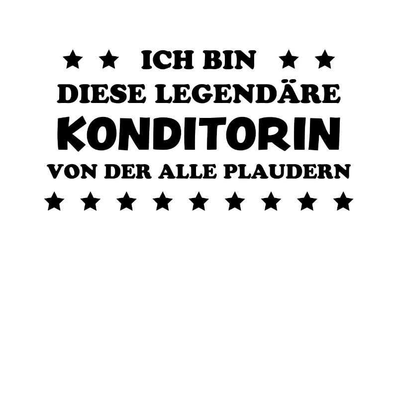 Konditorin Spruch Torte Backen Konditorin Geschenk
