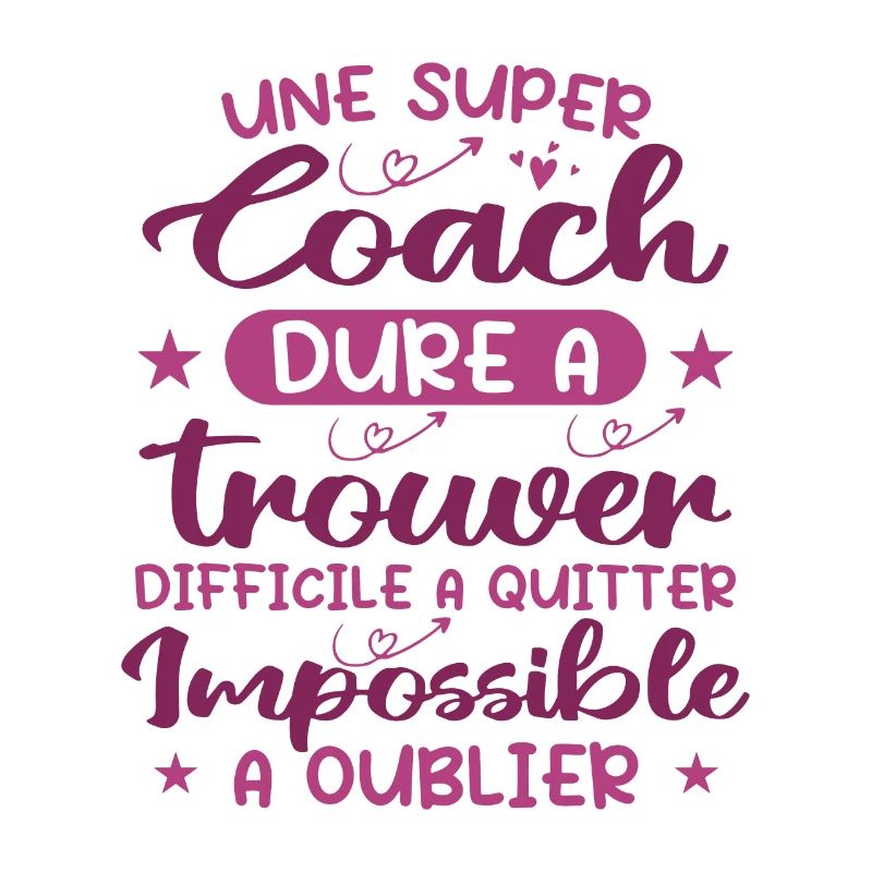 Une Super Coach Dure À Trouver Difficile À Quitter