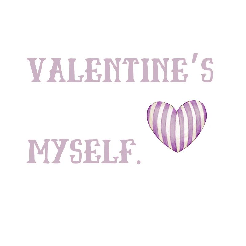 Joyeuse Saint-Valentin à moi-même