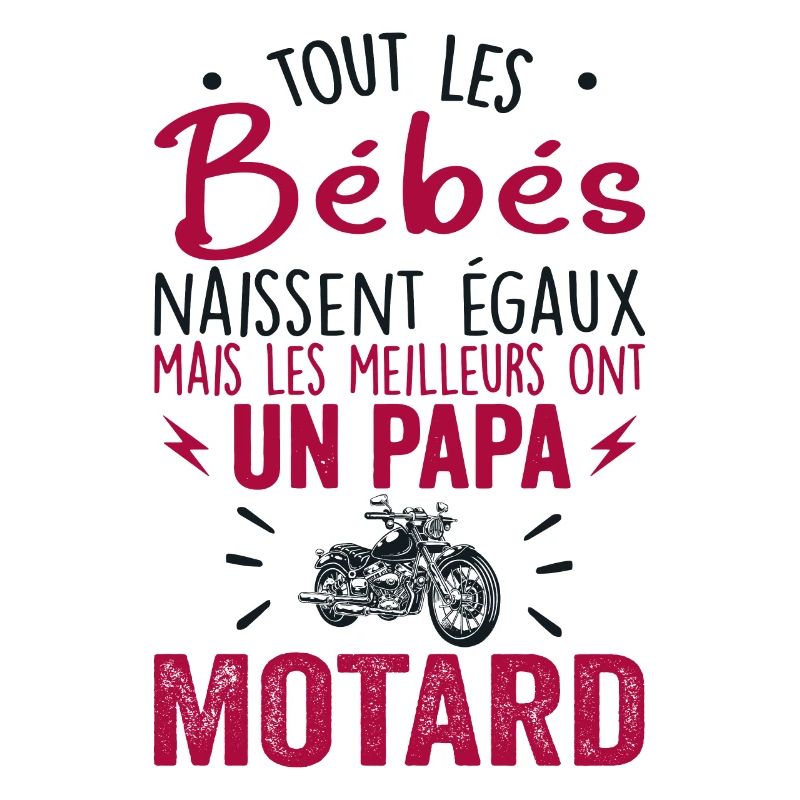 Babies Equal Best Have a Biker Dad