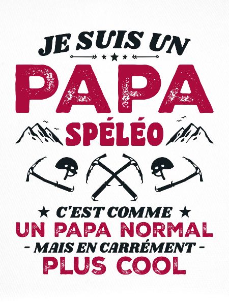 Papa Spéléo Spéléologie Cool