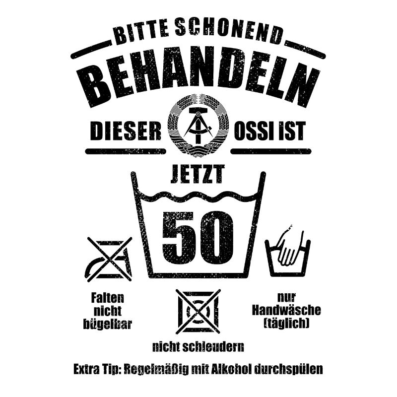 Ossi Schonend behandeln - 50. Geburtstag Geschenk