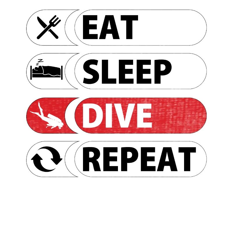 Eat Sleep Dive Repeat