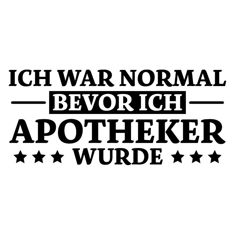 Apotheker Spruch Beruf Lustiges Apotheker Geschenk