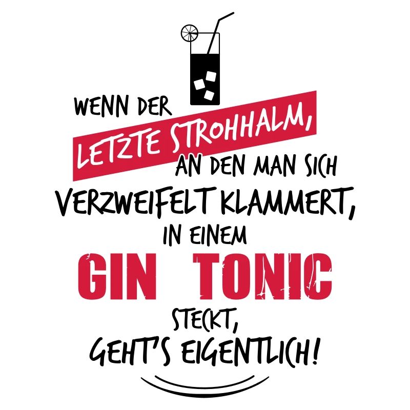 Letzter Strohhalm Gin Tonic