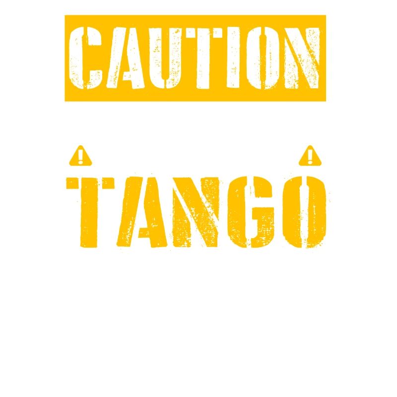 CAUTION - Tango fan