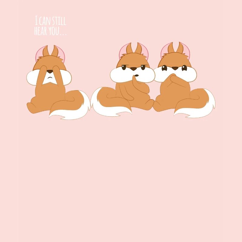 Squirrel Eichkätzchen - Speak no evil