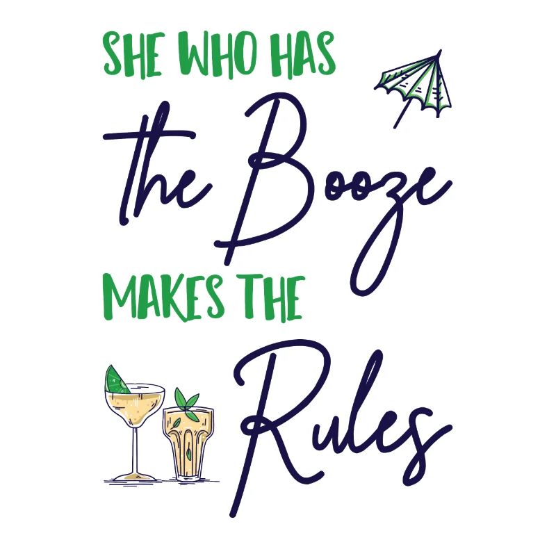 She Who Has The Booze Makes The Rules - Bartender