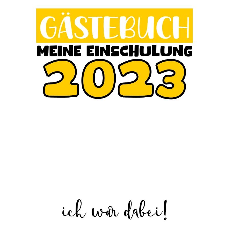 Gästebuch Einschulung 2023 Bitte Eintragen Schule