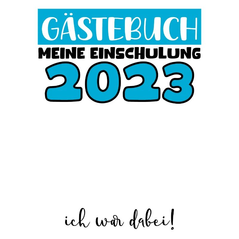 Gästebuch Einschulung 2023 Bitte Eintragen Schule