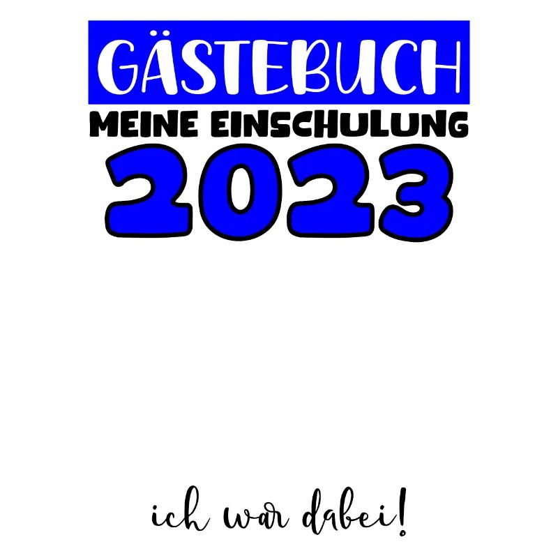 Gästebuch Einschulung 2023 Bitte Eintragen Schule