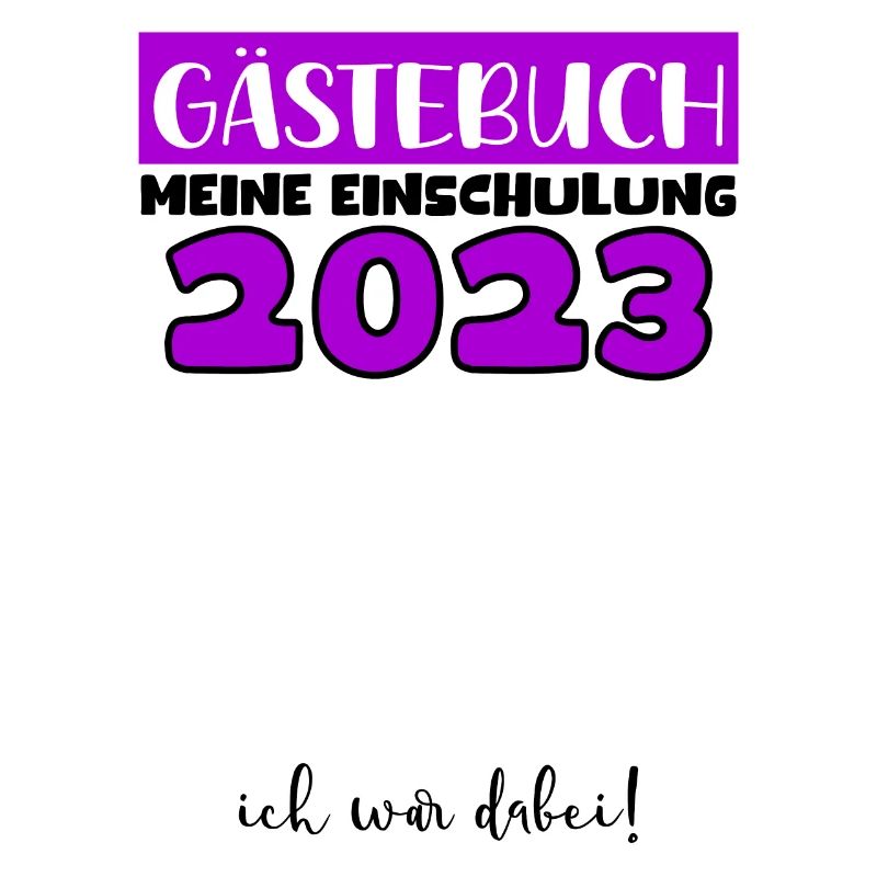 Gästebuch Einschulung 2023 Bitte Eintragen Schule