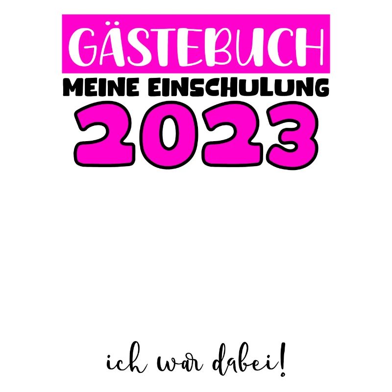 Gästebuch Einschulung 2023 Bitte Eintragen Schule