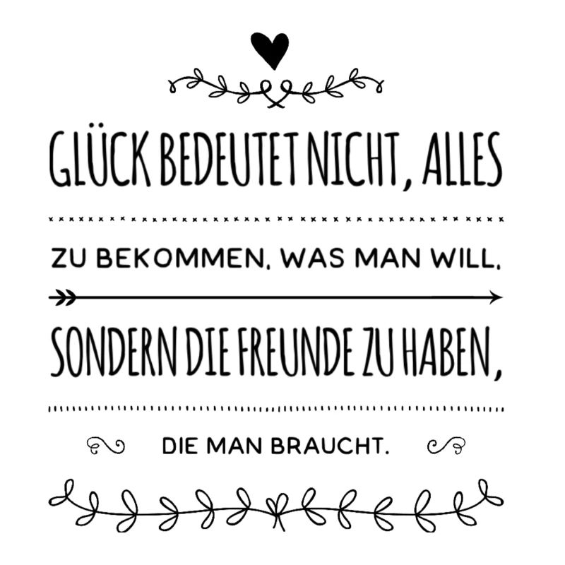 Spruch Glück Freundschaft Geschenk