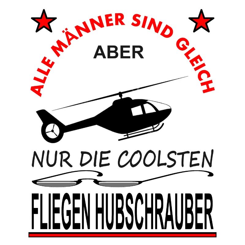 ich bin coole Hubschrauber Pilot Helikopter Spruch