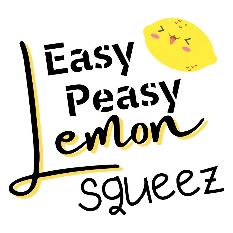 Easy Peasy Lemon Squeezy
