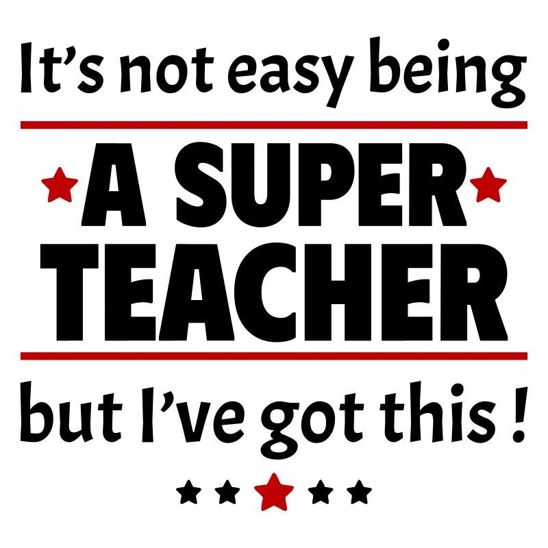 Es ist nicht einfach, ein super Lehrer zu sein
