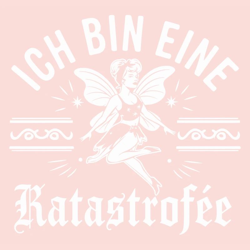 Ich bin eine Katastrophe