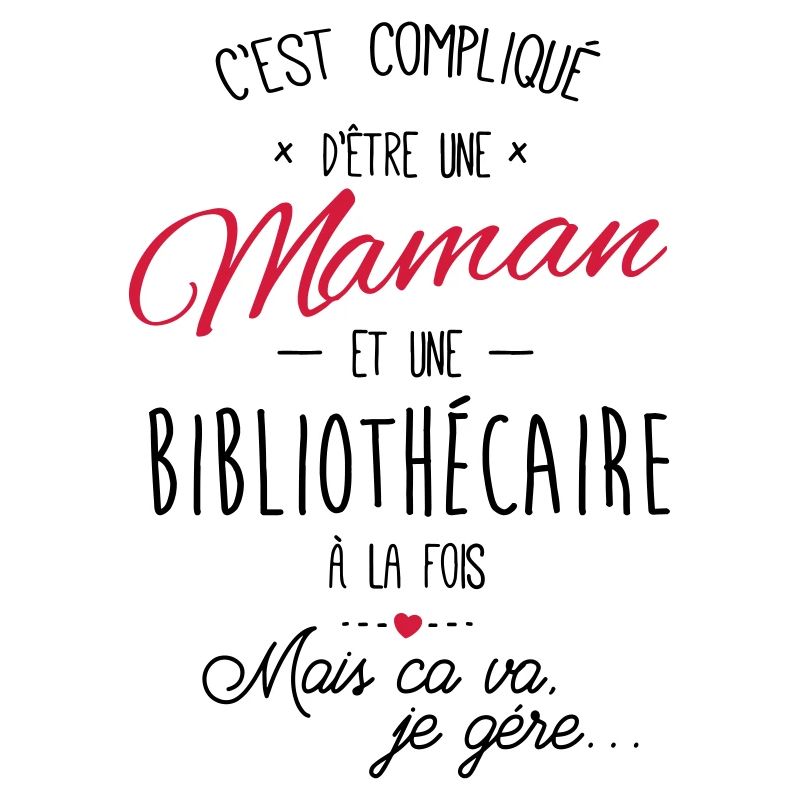 maman et Bibliothécaire