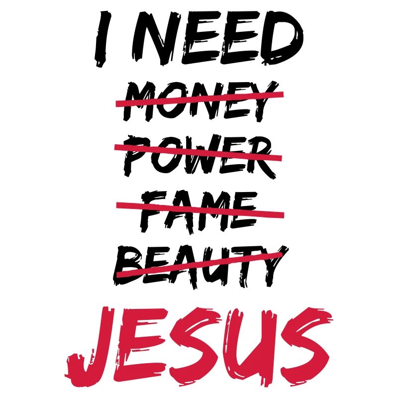I need Jesus