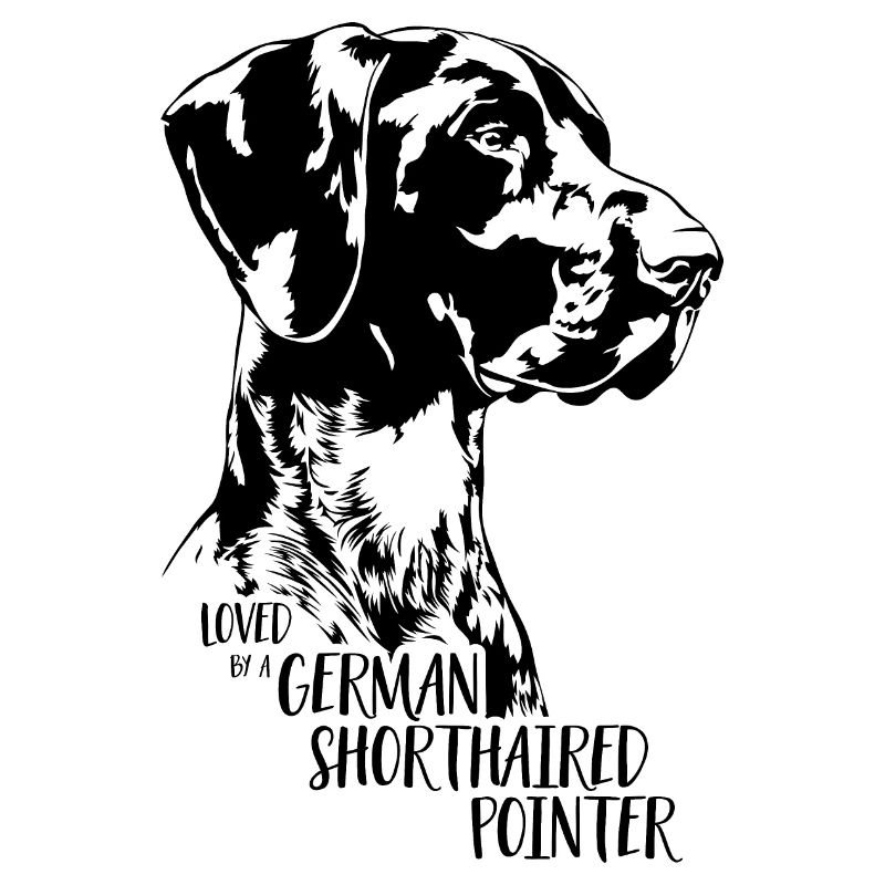 Loved by a German Shorthaired Pointer Hundespruch
