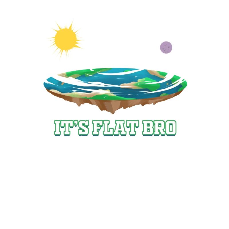Flat Earth C'est Flat Bro Conspiracy Flat Earth