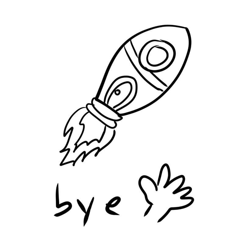 Rocket Bye bye