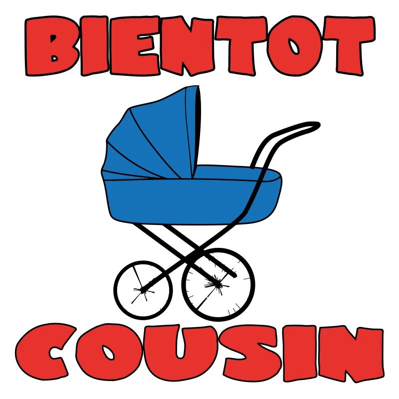 BIENTOT COUSIN