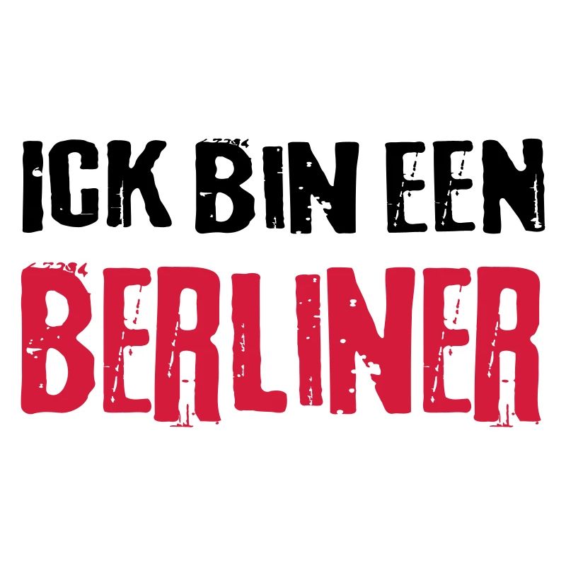 Berlin Ich Ick bin ein Berliner lustige Sprüche
