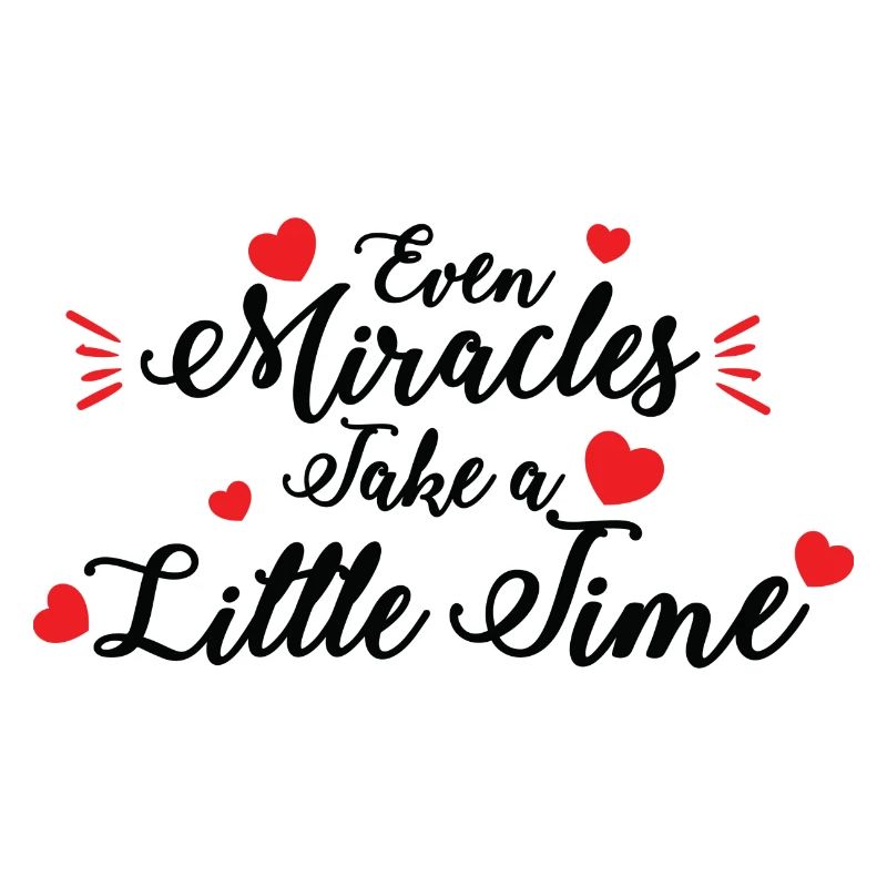 Even Miracles Take a Little