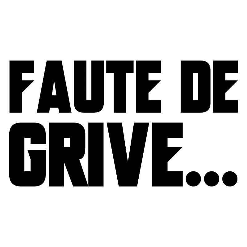 faute de grive