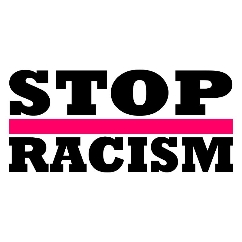 Stop racism