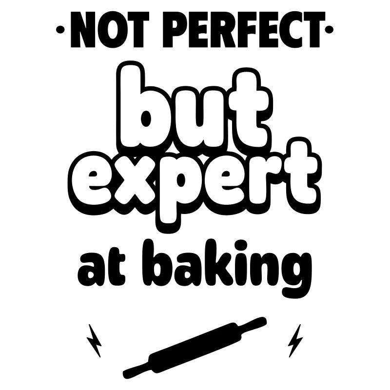 But expert at baking