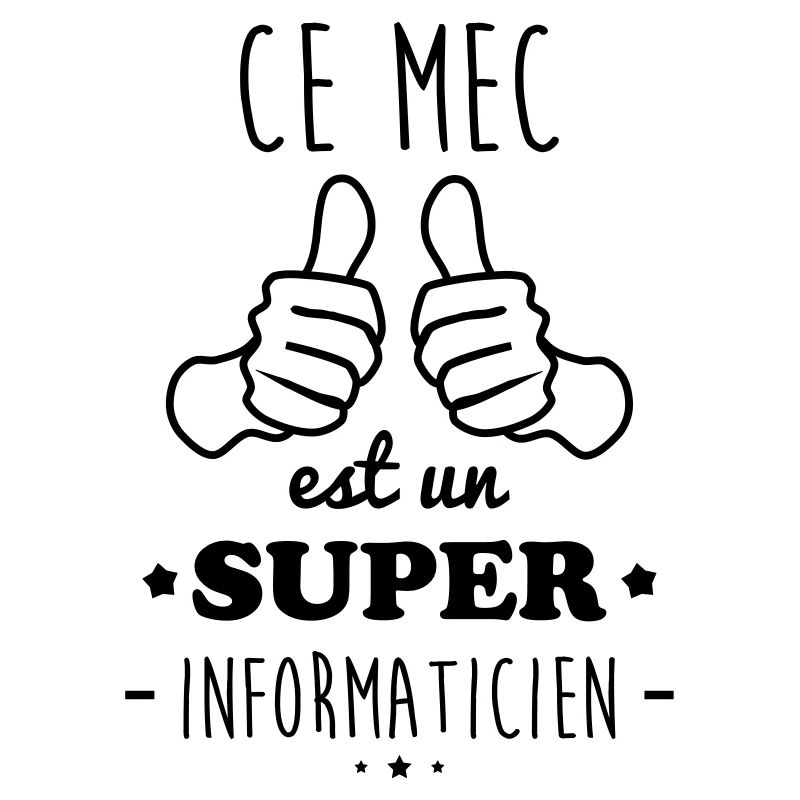 Mec super informaticien