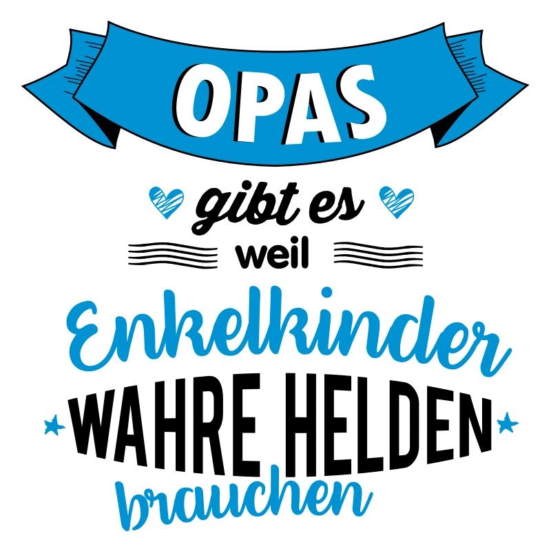 Opa - wahrer Held