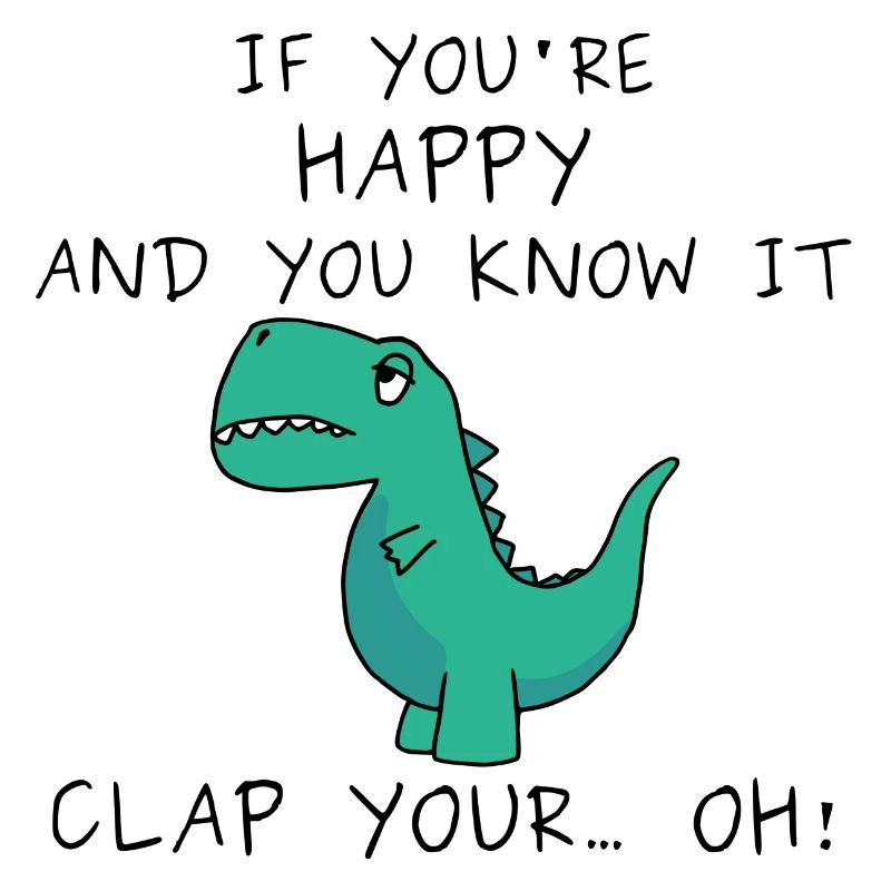 Dino can't clap...