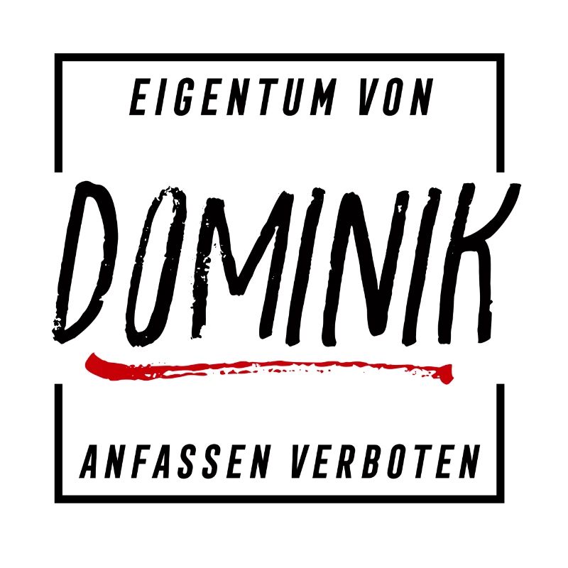 Eigentum von Dominik